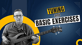 Tuning and Basic Exercises
